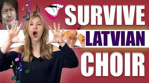 How to Latvian Choir?! Preparing for the Song and Dance Festival! | IRREGULAR LATVIAN LESSON