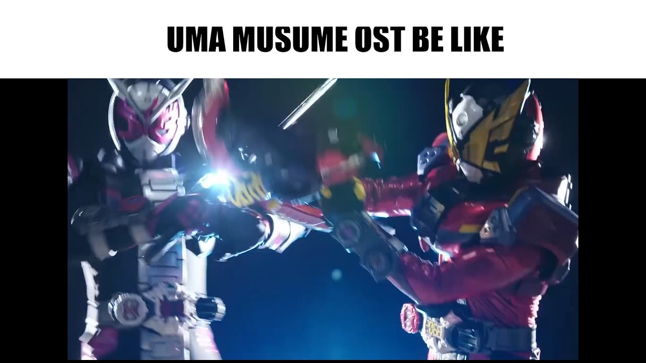 Uma Musume OST Be Like