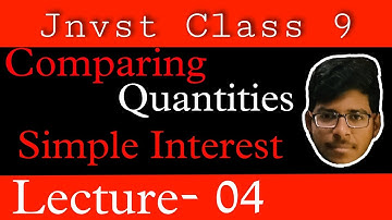 Simple Interest | Comparing Quantities | Chapter 6 jawahar navodaya vidyalaya class 9| Fortune Maths