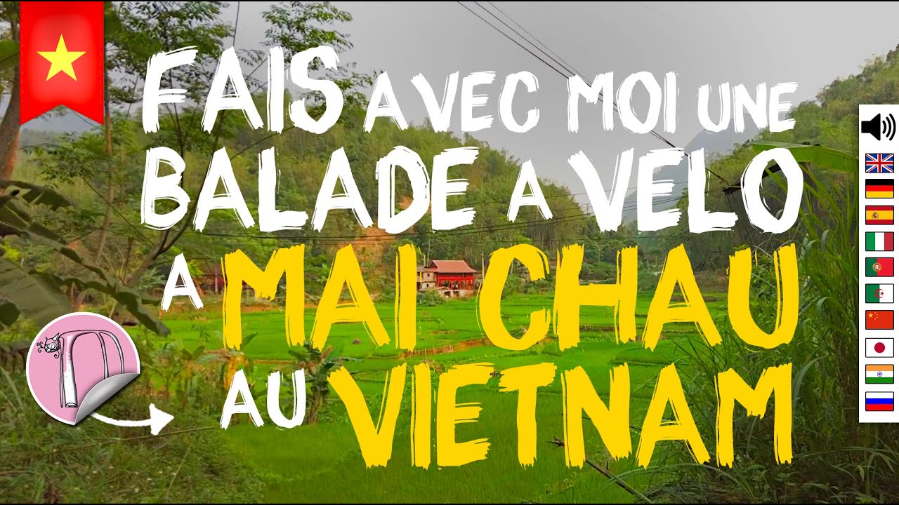 187- Май Чау Вьетнам | Велосипедная прогулка, деревни + водопады Го Лао