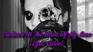 Ghost - Darkness At The Heart Of My Love (Lyric Video) Resimi