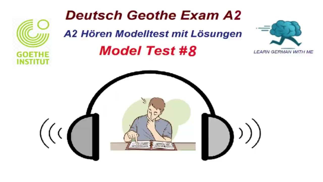 Deutsch A2 Hören mit Lösungen Goethe || 8