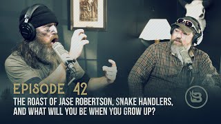 Celebrity The Roast of Jase Robertson, Willie & Snake Handlers, & What Will You Be When You Grow Up? | Ep 42 Wealth