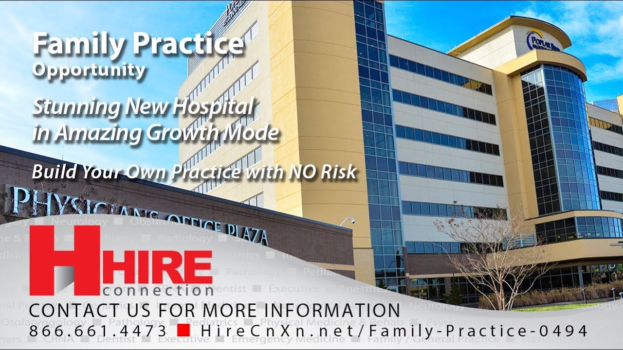 Family Practice Job Opportunities 0494 YouTube