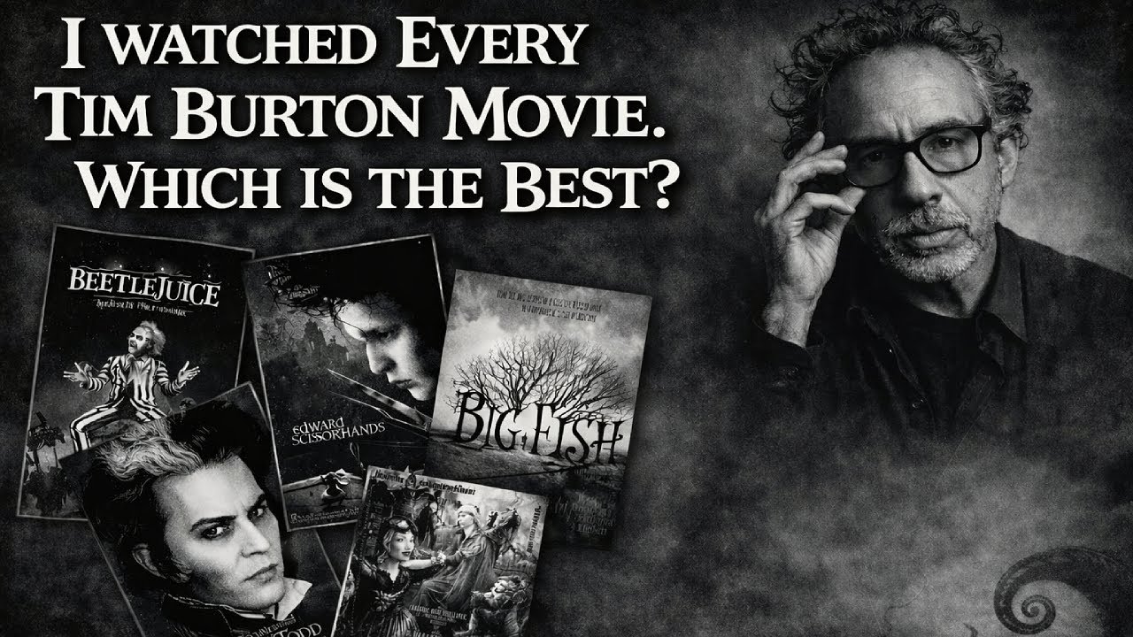 Every Tim Burton Movie Ranked from Worst to Best