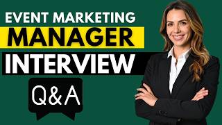 Top 25 Event Marketing Manager Interview Questions and Answers Guide