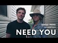 Need You (feat. Audrie Kuntz) | Sunday Friend