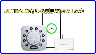 REVIEW: ULTRALOQ U-Bolt Smart Lock. ESSENTIAL details.