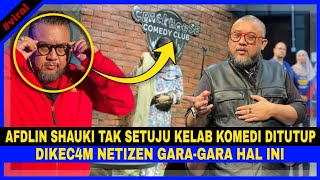 Afdlin Shauki Tak Setuju Kelab Komedi Yg Tular Di Tutup.. Terus Dikec4M Netizen Kerana Hal Ini...
