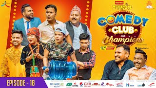 WAI WAI DYNAMITE COMEDY CLUB WITH CHAMPIONS | EPISODE 18 | Rabindra Jha, Raj Bahadur Sane