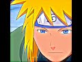 The fourth hokage  minato  editamv   marwa loud  bad boy