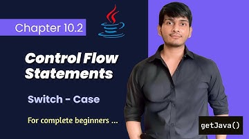 #10.2 Control Flow Statements | Switch-Case (English) |For complete beginners