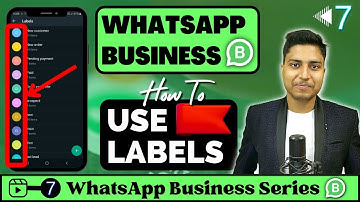 How To use Labels in WhatsApp Business| Practical Applications of label |#WBVideo - 7 | IBC Rajkamal
