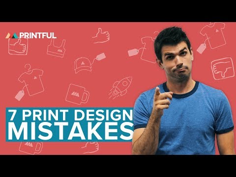 7 Print-On-Demand Design Mistakes Beginners Make | Printful 2020