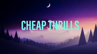 Cheap Thrills by Sia [Lyric Video]