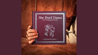 She Don't Dance (Lost Frequencies Remix) - Everyone You Know