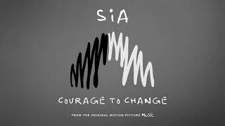 Watch Sia Courage To Change video