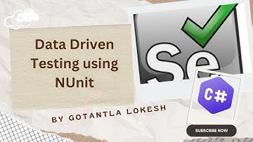 [2024] Part 34: Data Driven Testing using NUnit for Selenium with C# | #selenium #csharp