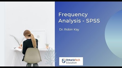 Frequency Analysis - SPSS