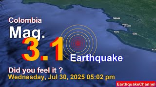 Colombia: Océano Pacífico on Wednesday, Jul 30, 2025, at 05:02 pm (GMT -5) Earthquake today now