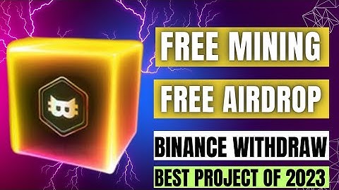 Instant withdraw to Binance.The best ever airdrop project 2023.Catly free mining.Live withdraw.