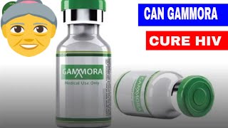 Is it true that the Gammora tablet can cure HIV ( hiv cure)
