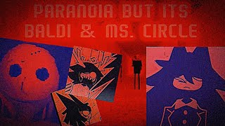 Paranoia But Baldi & Ms. Circle Sings it!!  FNF Mario Madness