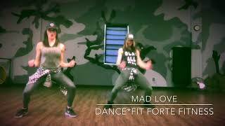 “MAD LOVE” Forte Fitness DANCE*FIT