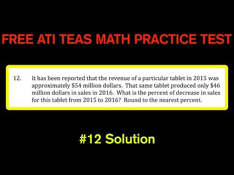 ATI TEAS MATH Number 12 Solution - FREE Math Practice Test - Percent of Increase / Decrease