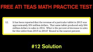 ATI TEAS MATH Number 12 Solution - FREE Math Practice Test - Percent of Increase / Decrease