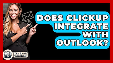 Does ClickUp Integrate With Outlook? - TheEmailToolbox.com