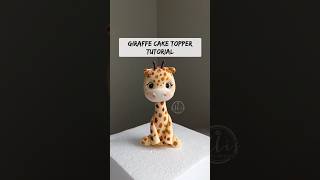Giraffe Cake Topper Tutorial / Giraffe Jungle Safari Animal Fondant Topper Tutorial #giraffe #safari