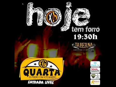 CULTURA: HOJE TEM XOTE MANEIRO NO TABERNA