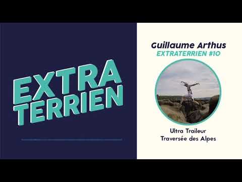 #10 Guillaume Arthus - Ultra Trail, Les Alpes & Saucisson