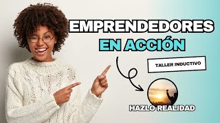 Emprendedores en Acción