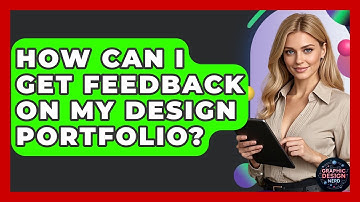 How Can I Get Feedback On My Design Portfolio? - Graphic Design Nerd
