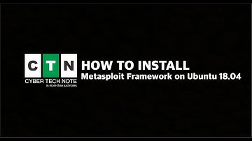 How to install Metasploit Framework on Ubuntu 18.04 - Cyber Tech Note