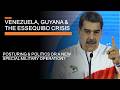 Venezuela guyana  the essequibo crisis  posturing or a new special military operation