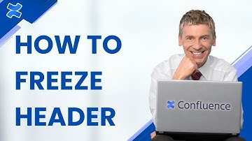 How to Freeze Header in Confluence Table (2025 Guide)