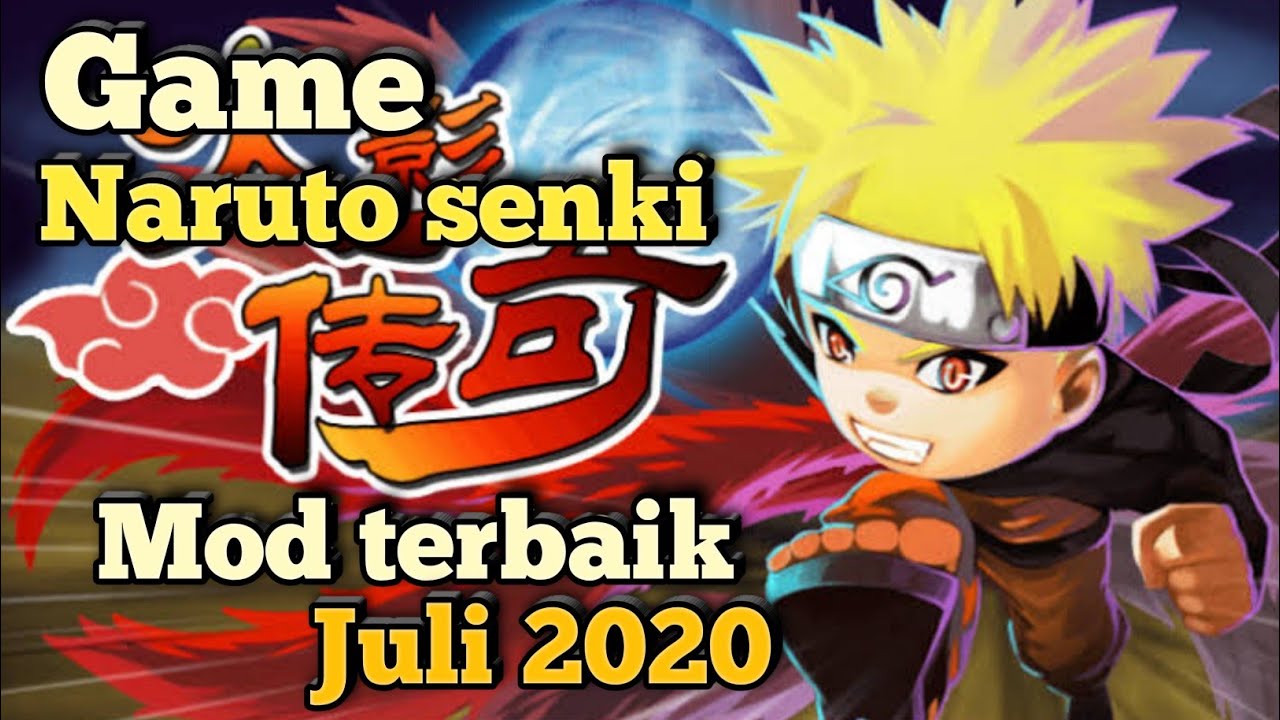 game naruto senki terbaru juli 2020 full mod apk - Android offline FULL 2019 | Eureka Music Videos