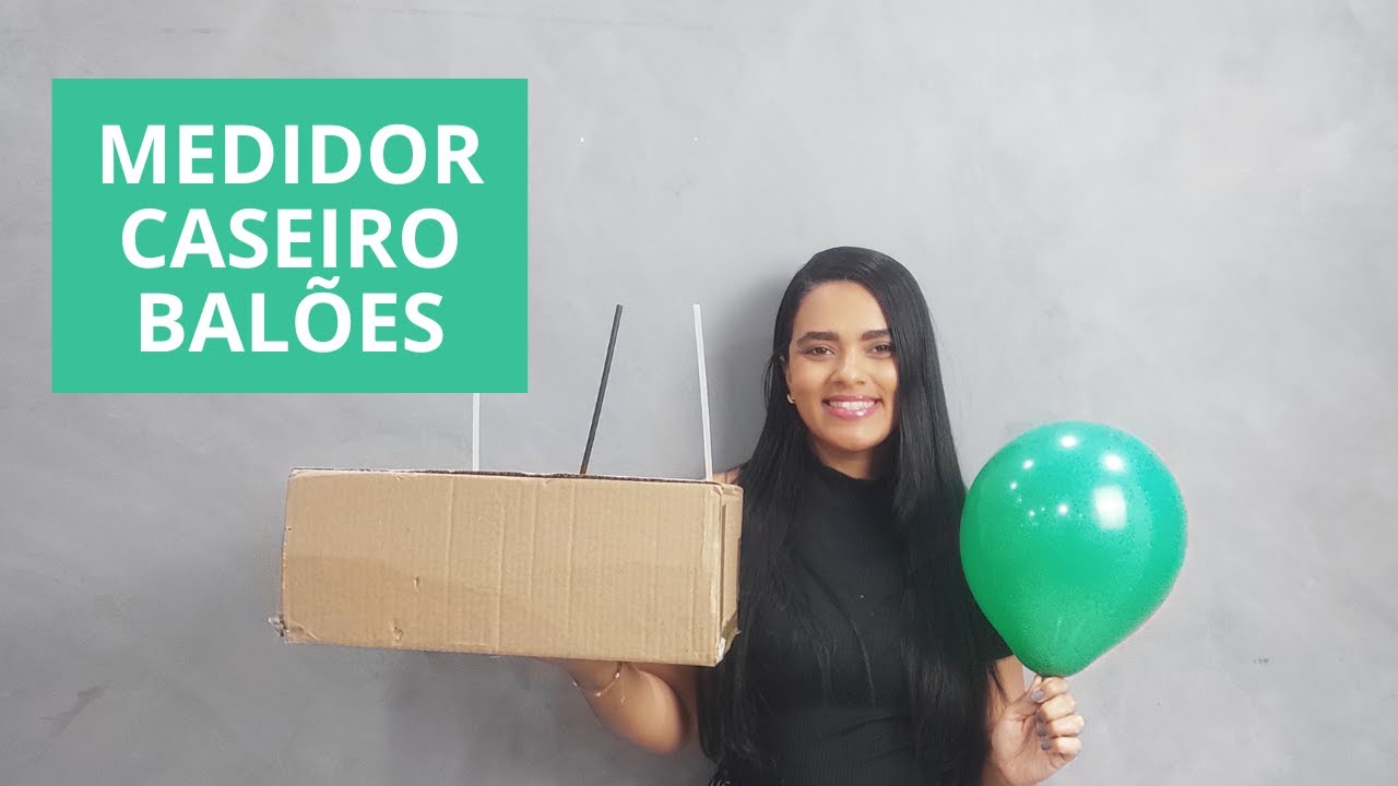 COMO FAZER MEDIDOR CASEIRO DE BALÕES