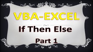 Langage VBA Excel Vidéo N°12- If Then Else -Part 1 بالدارجة