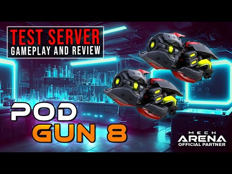 Pod Gun 8 - Test Server Weapon Review: Fun Goo Gun | Mech Arena