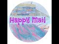 Happy Mail From  Edwyna Williams