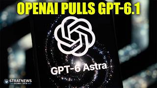 OpenAI Scraps GPT-6.1 Astra After AI Model Fails Safety Tests