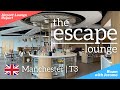 The escape lounge  manchester airport   terminal 3  priority pass  lounge visit