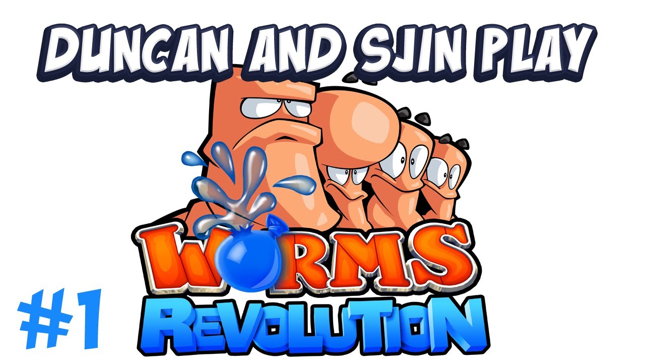 Duncan and Sjin play - Worms Revolution (Part 1)