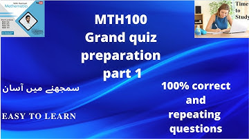 MTH 100: MTH100 grand quiz fall 2020 part 1: Most repeating  Quizzes virtual university vu.