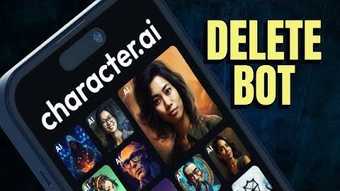 How to Delete Character Ai Bot 2025?