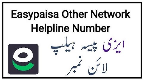 Easypaisa helpline number other network | How to call easypaisa helpline from Jazz | Zong | Ufone